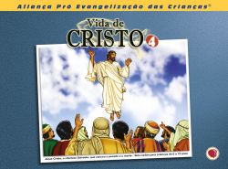 A Vida de Cristo 4