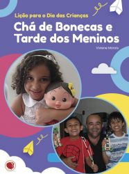 Chá de Bonecas e Tarde dos Meninos (download)