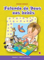 Bebês 1 - Noé e os Animais