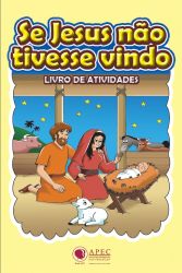Livrinho Se Jesus não tivesse vindo