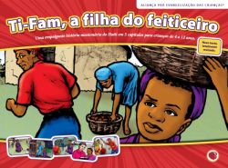 Ti-Fam, A filha do feiticeiro