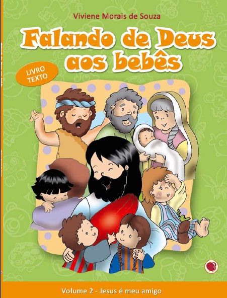 Bebês 2 - Jesus é Meu Amigo